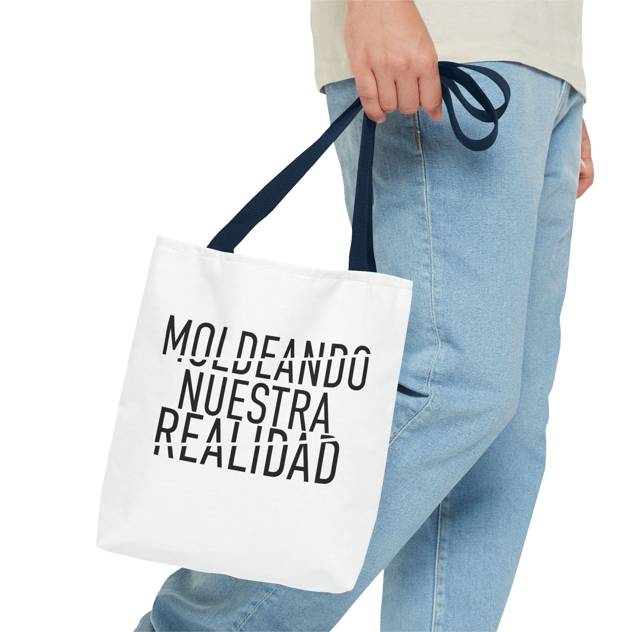 MOLDEANDO NUESTRA REALIDAD - Inspirational Quote Tote Bag.