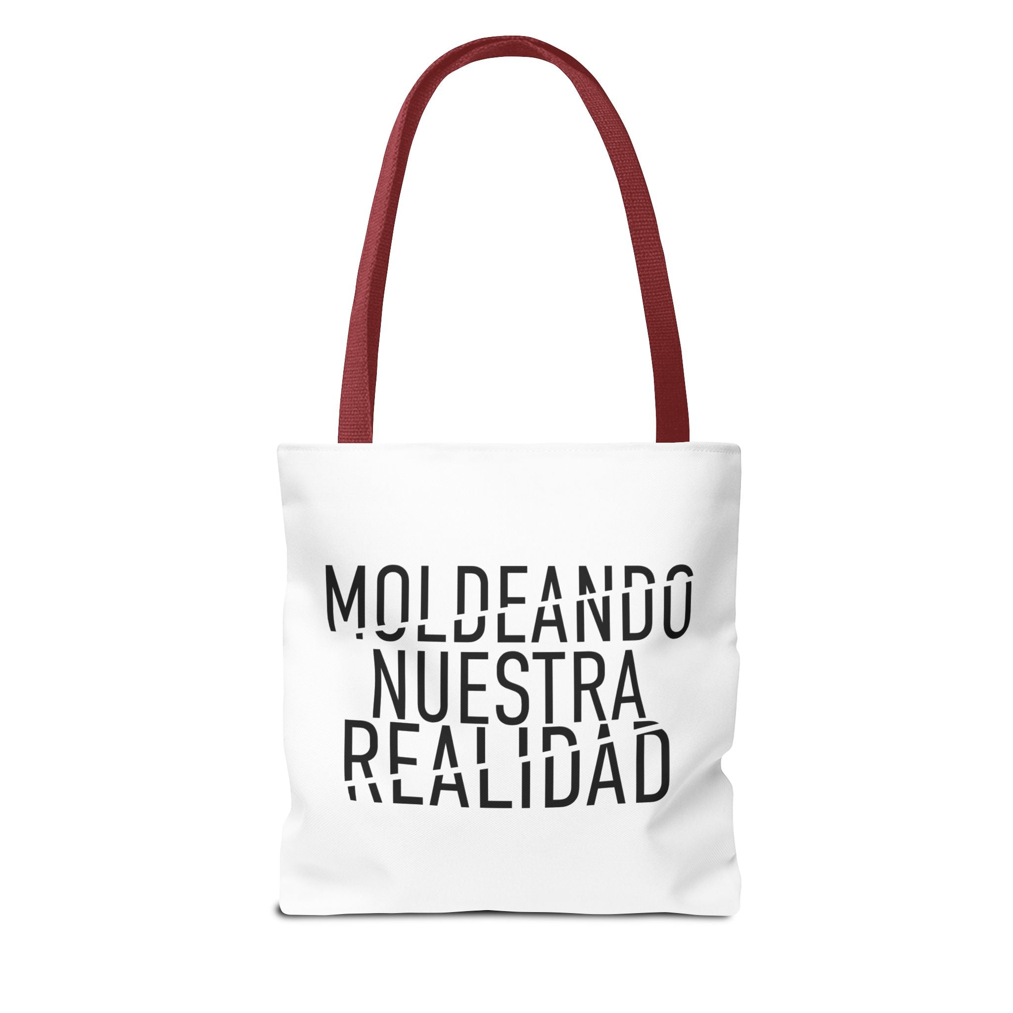 MOLDEANDO NUESTRA REALIDAD - Inspirational Quote Tote Bag.