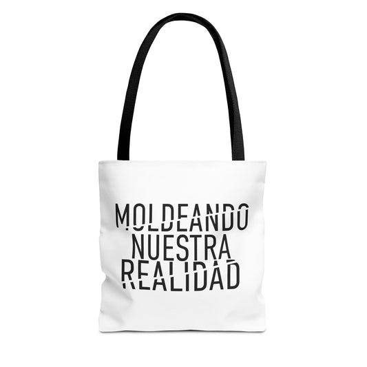 MOLDEANDO NUESTRA REALIDAD - Bolsa de mano con cita inspiradora.