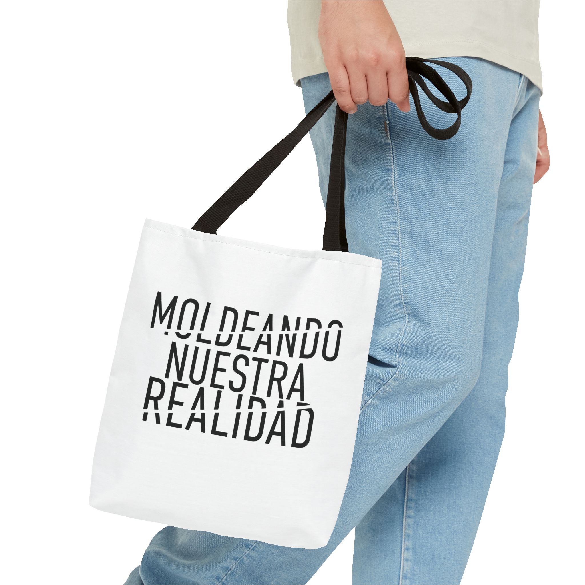 MOLDEANDO NUESTRA REALIDAD - Inspirational Quote Tote Bag.