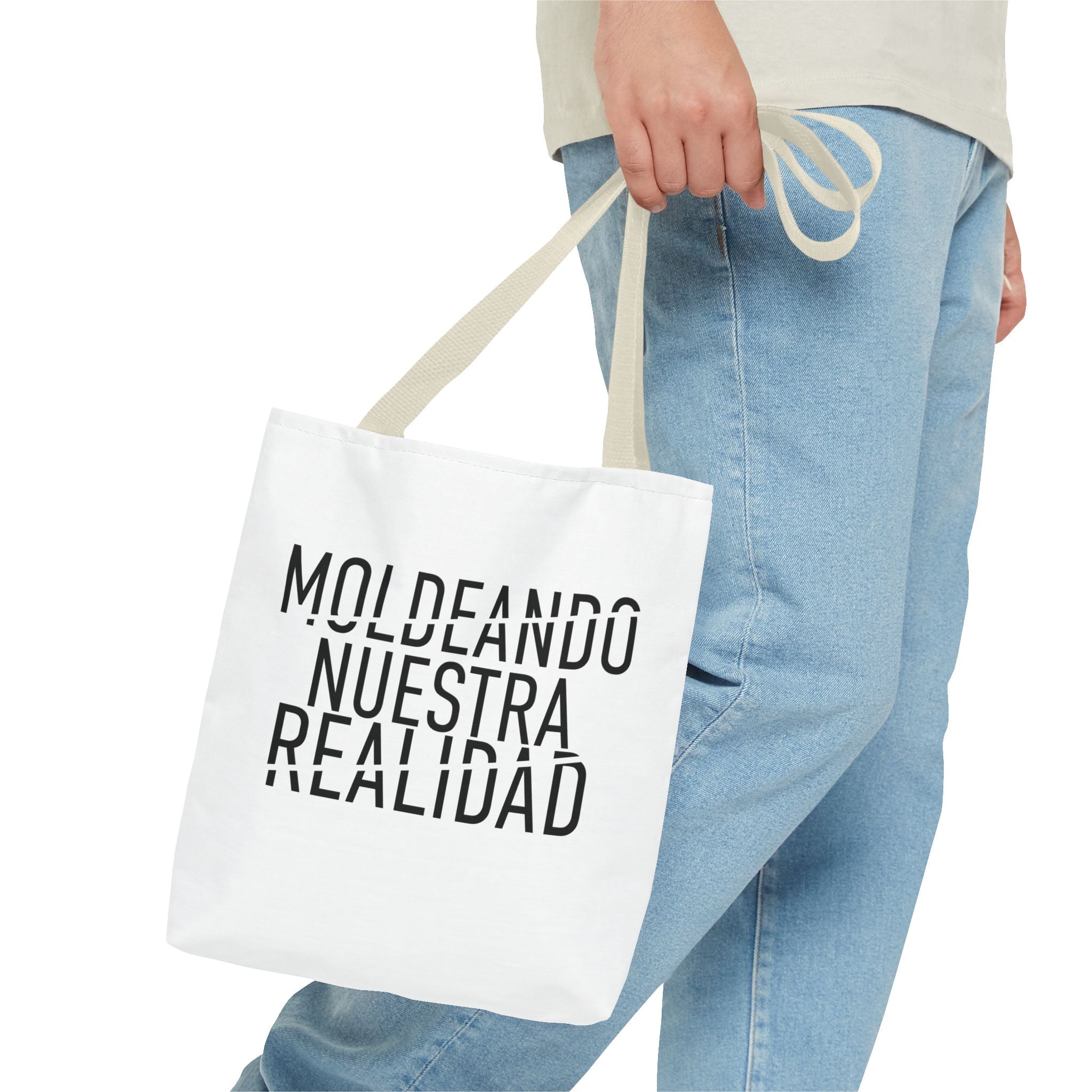 MOLDEANDO NUESTRA REALIDAD - Inspirational Quote Tote Bag.